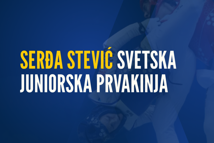 Serđa Stević svetska juniorska prvakinja